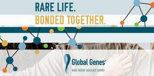 A graphic reads Rare Life Bonded Together. Global Genes Rare Patient Advocacy Summit.