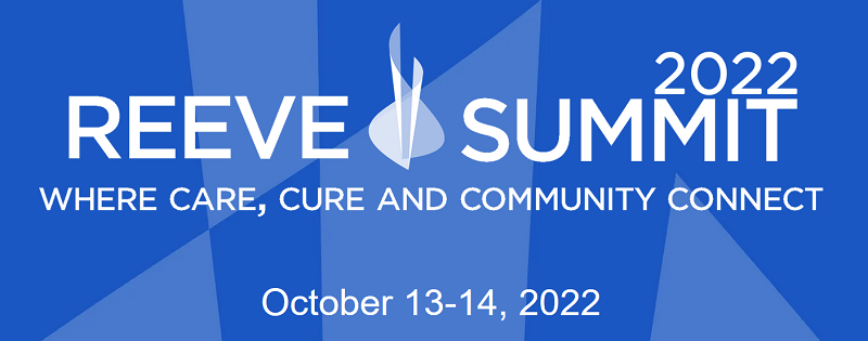 A blue and white graphic reads Reeve Summit 2022 Where care, cure and community connect. October 13-14, 2022